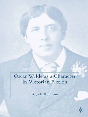 cover image of Oscar Wilde as a Character in Victorian Fiction